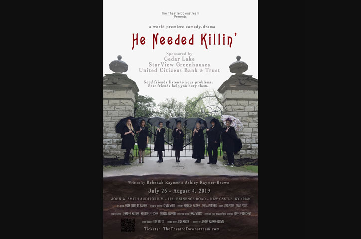 "He Needed Killin'" Poster by The Theatre Downstream