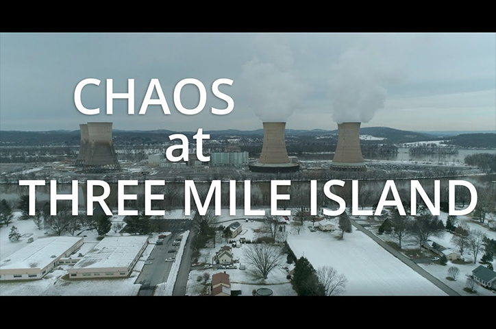 Chaos at Three Mile Island by Penn Studios