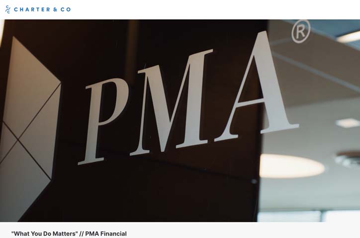 "What You Do Matters" - PMA Financial Culture Film by Charter & Co
