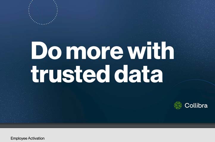 Do More with Trusted Data by Collibra