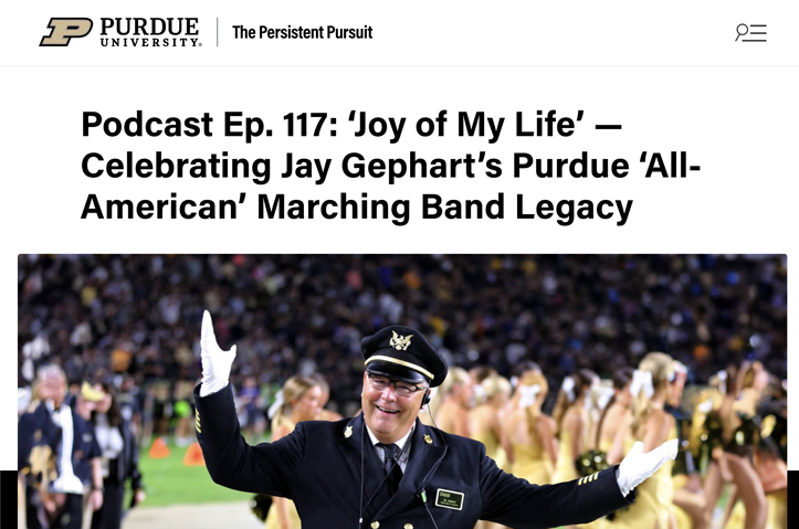 This Is Purdue - ‘Joy of My Life’ — Celebrating Jay Gephart’s Purdue ‘All-American’ Marching Band Legacy by Purdue University