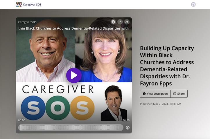 Caregiver SOS Building Up Capacity Within Black Churches to Address Dementia-Related Disparities by WellMed Medical Management