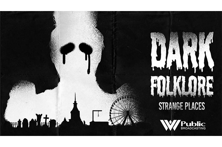 Dark Folklore by WVPB