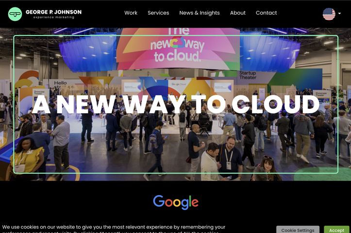 Google Cloud Next by George P. Johnson Experience Marketing
