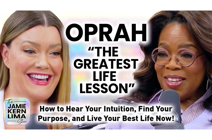 Oprah’s Life-Changing Lessons: Hear Your Intuition, Find Purpose & Live Your Best Life Now! with Jamie Kern Lima by Life is Love, LLC
