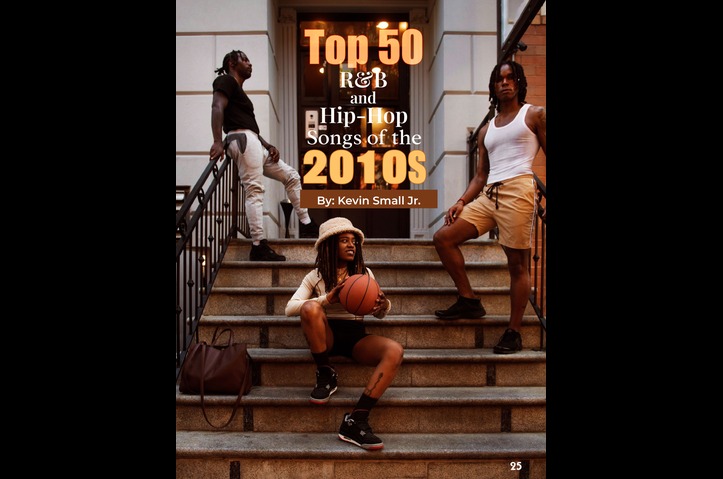 Top 50 R&B and Hip Hop Songs of the 2010s by SNAKE Magazine