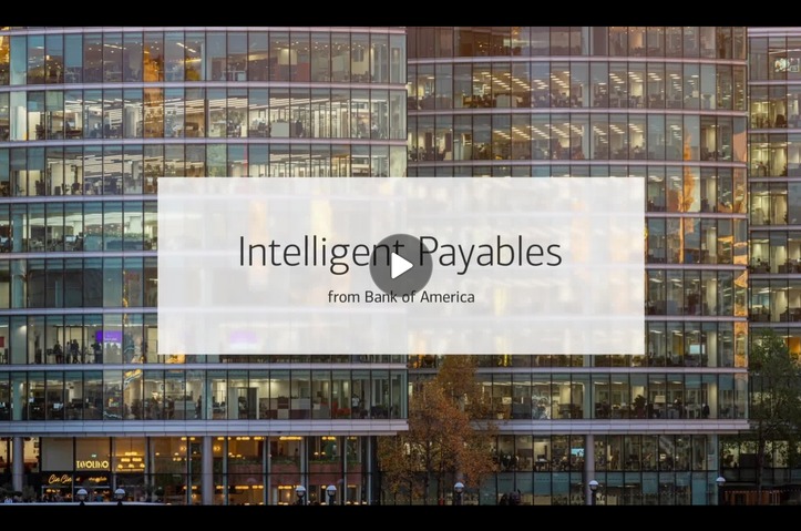 Intelligent Payables Video by Bank of America