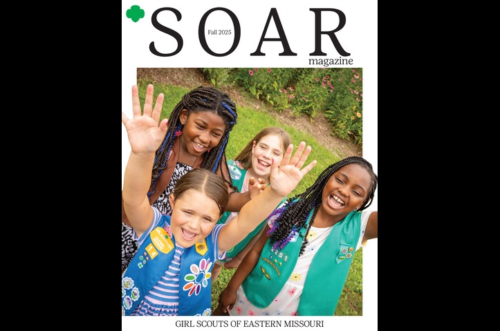 SOAR Magazine - Fall 2025 by Girl Scouts of Eastern Missouri