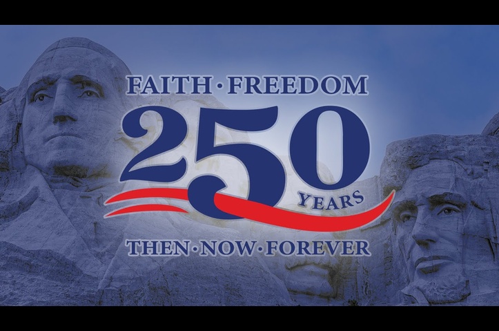 Faith. Freedom. 250 Years Strong. Then. Now. Forever. by First Liberty