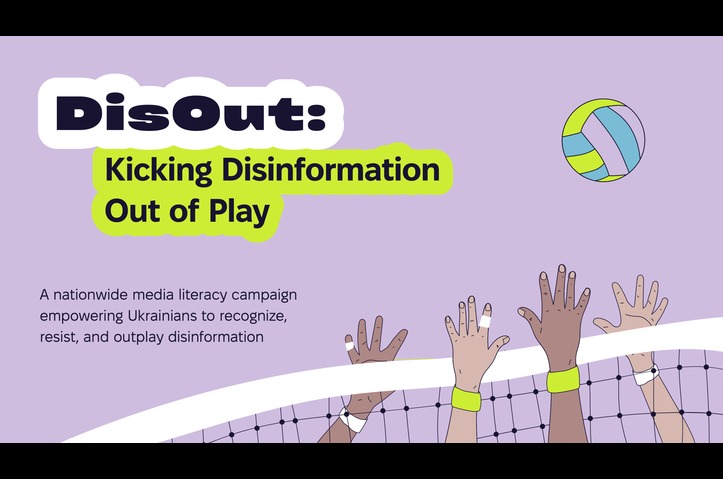 DisOut: Kicking Disinformation Out of Play by NGO Internews Ukraine