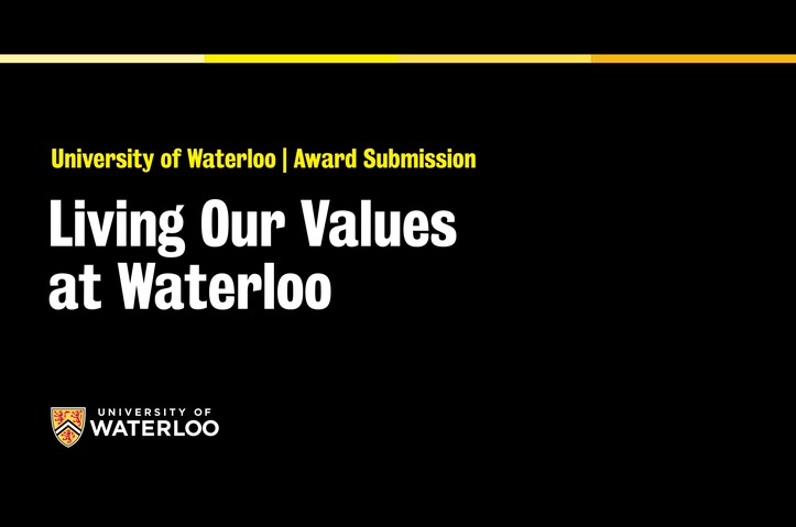 Living Our Values at Waterloo by University of Waterloo