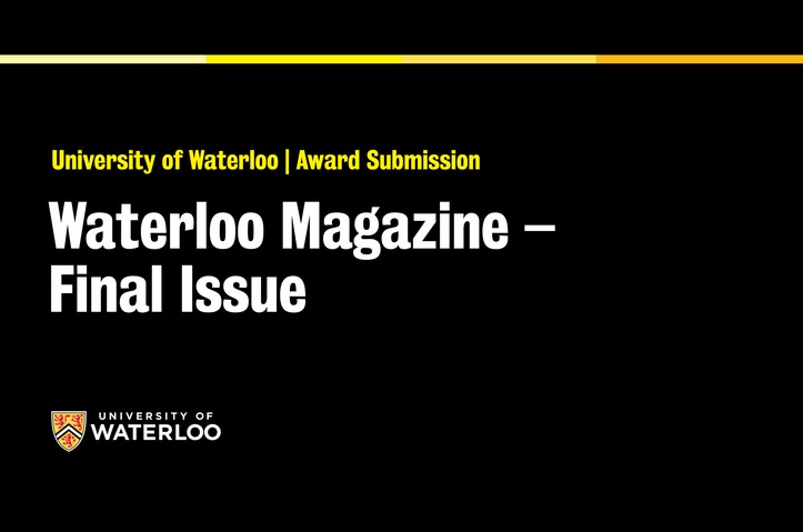 Waterloo Magazine – Final Issue by University of Waterloo