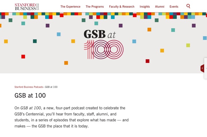 GSB at 100 by Stanford Graduate School of Business