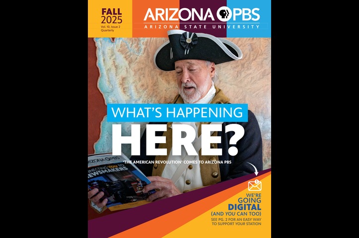 Arizona PBS Magazine - Fall 2025 by Arizona PBS