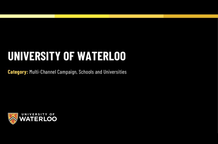 The University of Waterloo - Waterloo is On It by The University of Waterloo