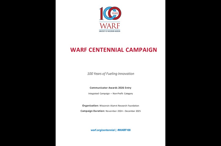 WARF Centennial Campaign by Wisconsin Alumni Research Foundation