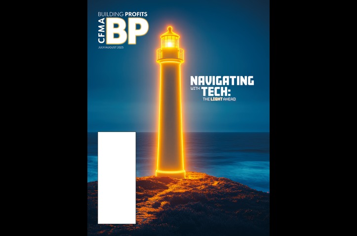 CFMA Building Profits: July/August 2025: Navigating With Tech: The Light Ahead by Construction Financial Management Association