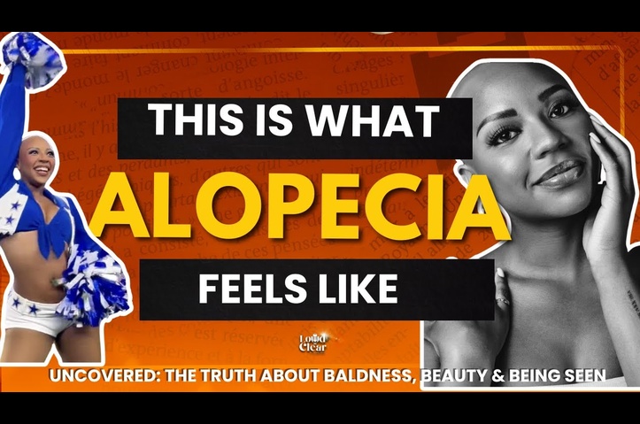 Redefining Beauty Beyond Hair: Conversations About Alopecia and Self-Acceptance | Loud & Clear Show by Loud Women Lead