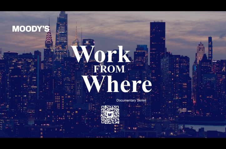Moody's - Work from Where Documentary by Moody's