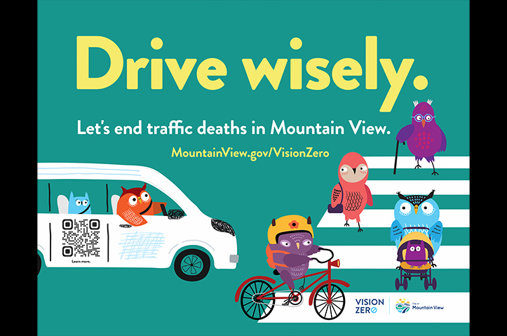 Mountain View Vision Zero “Drive Wisely” Traffic Safety Campaign by MIG, Inc.